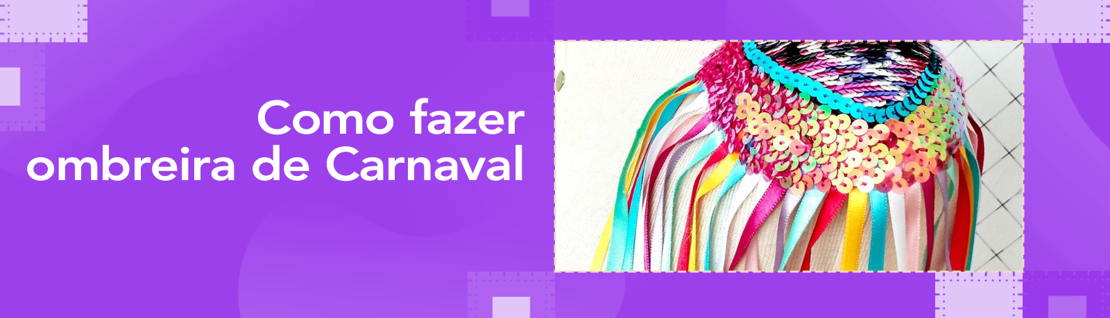 You are currently viewing Como fazer ombreira de Carnaval