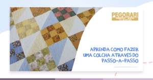 Read more about the article Aprenda a fazer uma colcha através do passo a passo!