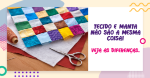 Read more about the article Tecidos e Mantas para que servem?