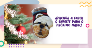 Read more about the article Aprenda a fazer o enfeite para o próximo Natal!