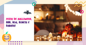 Read more about the article Dicas boas, bonitas e baratas para decoração de festa de Halloween.