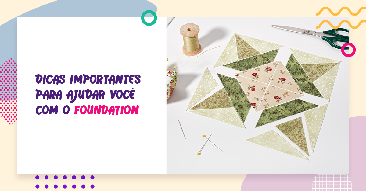 You are currently viewing Dicas importantes para ajudar você com o Foundation