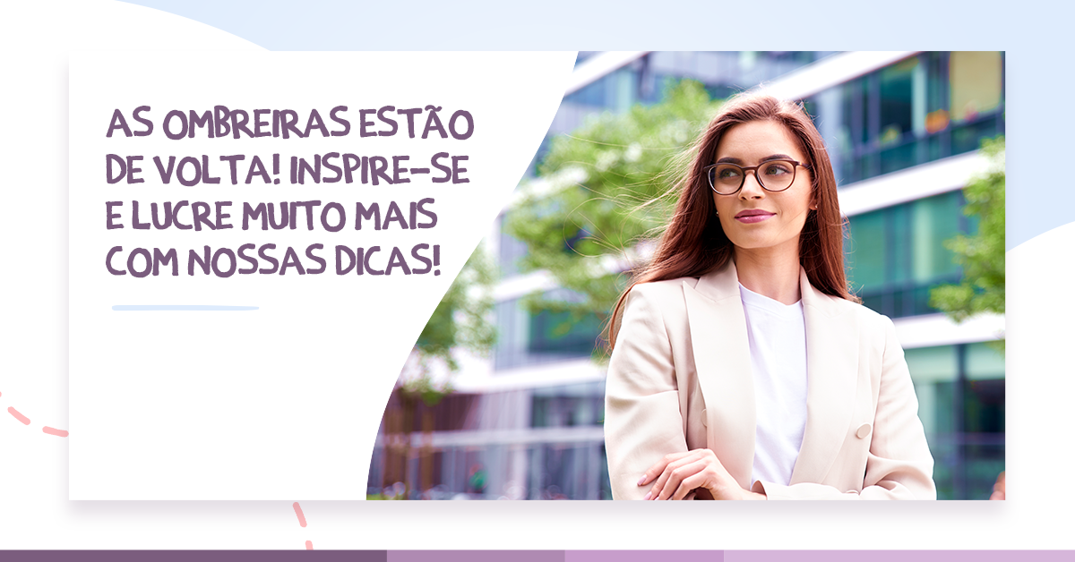 Leia mais sobre o artigo As ombreiras estão com tudo em 2020! Inspire-se aqui!