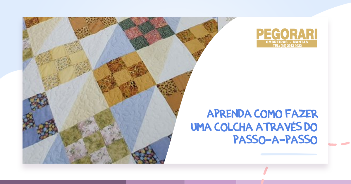 Leia mais sobre o artigo Aprenda a fazer uma colcha através do passo a passo!