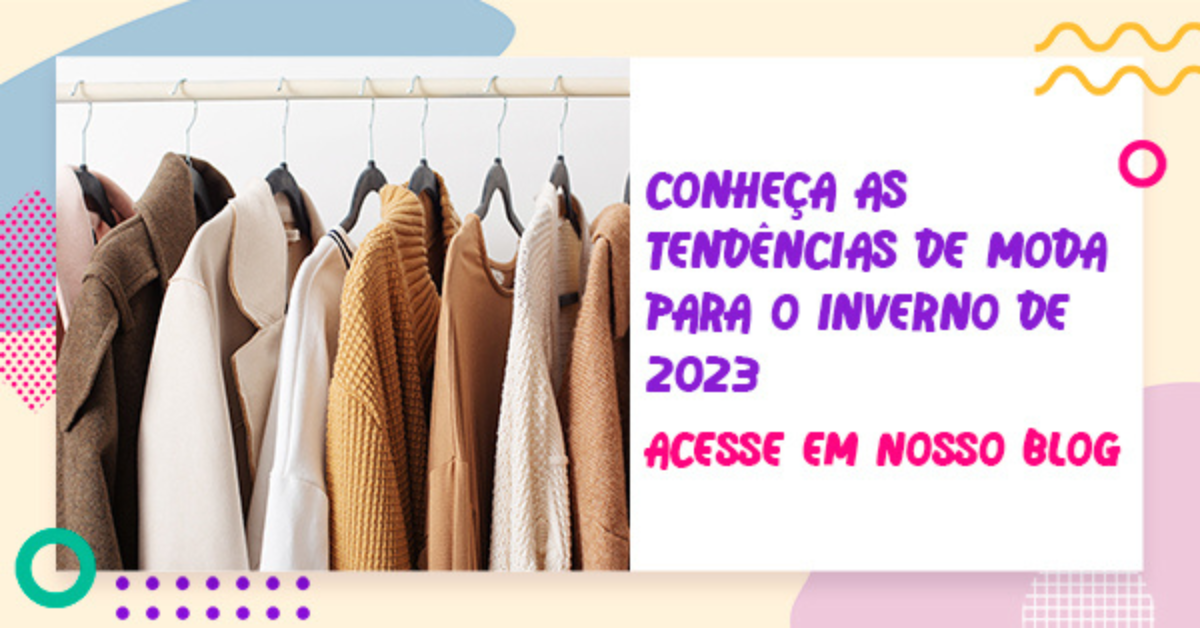 Tendências para o inverno 2023