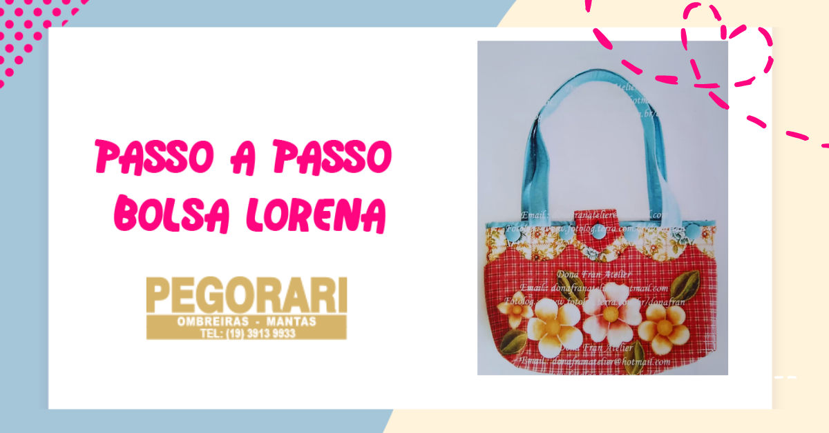 Read more about the article Passo a Passo – Bolsa Lorena