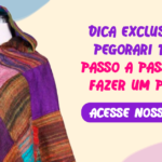 Dica Exclusiva da Pegorari Têxtil: Passo a Passo para Fazer um Poncho