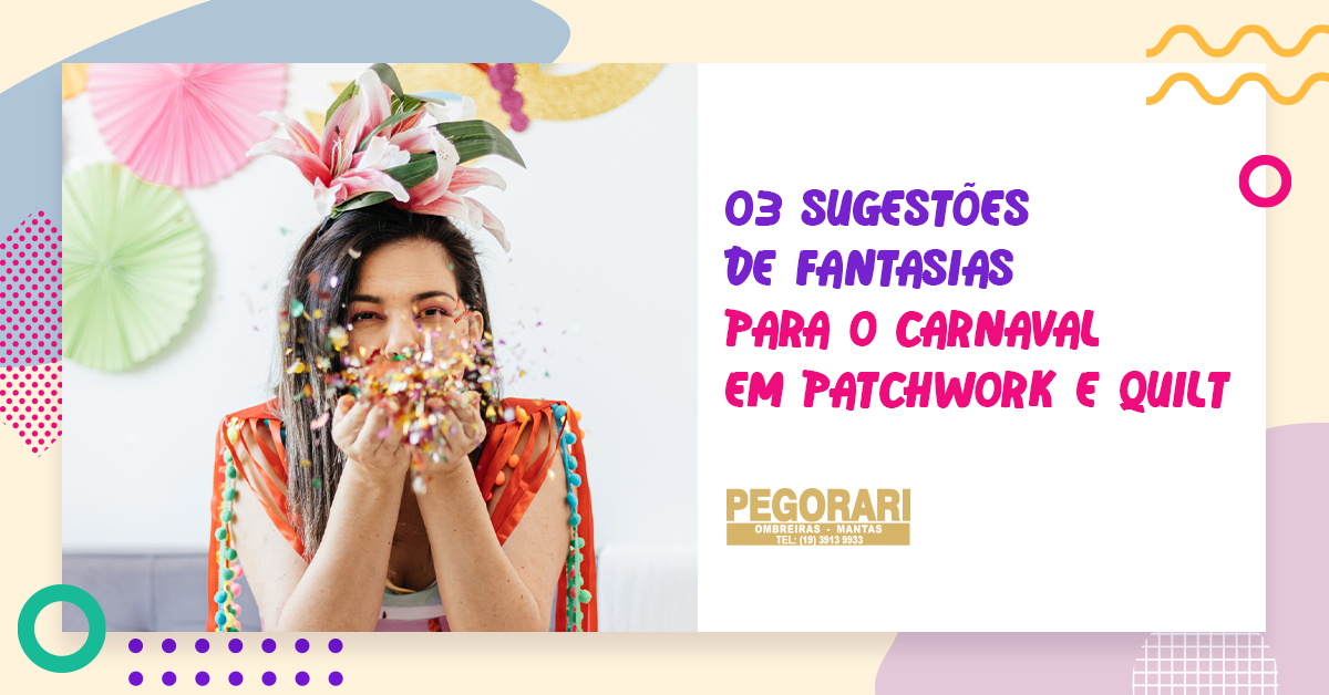 Leia mais sobre o artigo 03 sugestões de fantasias para o carnaval em Patchwork e Quilt